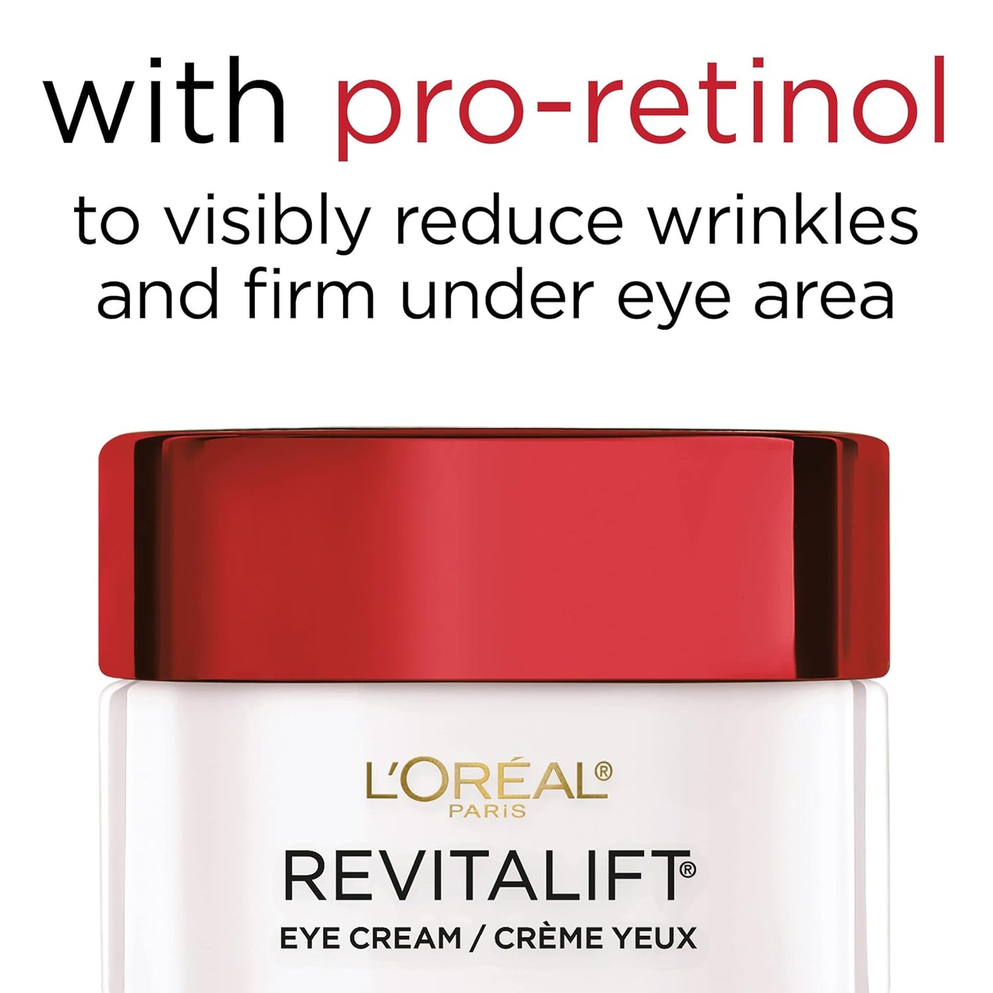 L'Oréal Paris Skincare Revitalift Anti-Wrinkle & Firming Eye Cream with Pro Retinol, Dark Circle Treatment, Fragrance-Free, 0.5 oz.